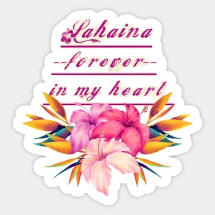 Lahaina Hawaii Forever in my Heart Sticker